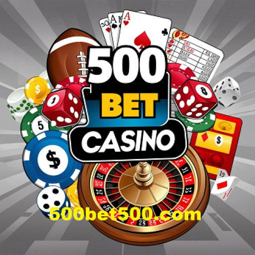 500 bet casino